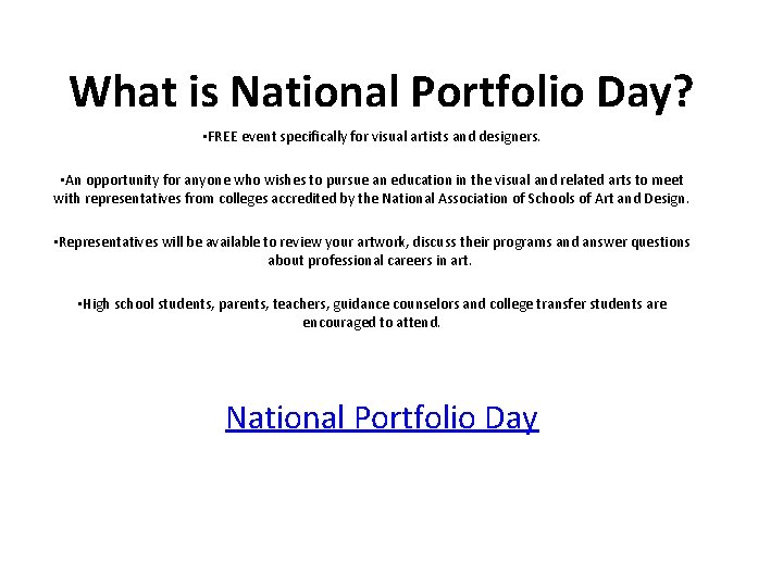 What is National Portfolio Day? • FREE event specifically for visual artists and designers.
