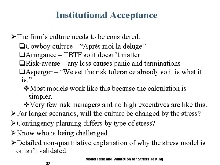 Institutional Acceptance ØThe firm’s culture needs to be considered. q. Cowboy culture – “Après Institutional Acceptance ØThe firm’s culture needs to be considered. q. Cowboy culture – “Après