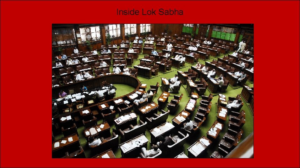 Inside Lok Sabha 