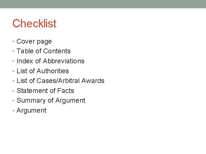Checklist • Cover page • Table of Contents • Index of Abbreviations • List