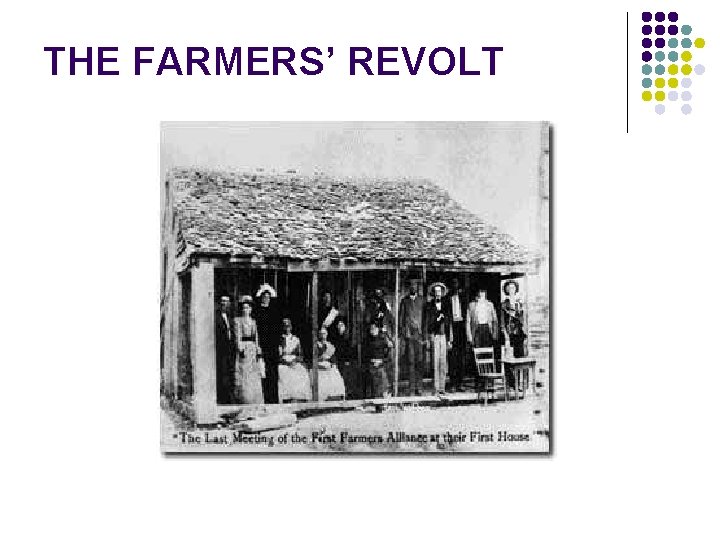 THE FARMERS’ REVOLT 