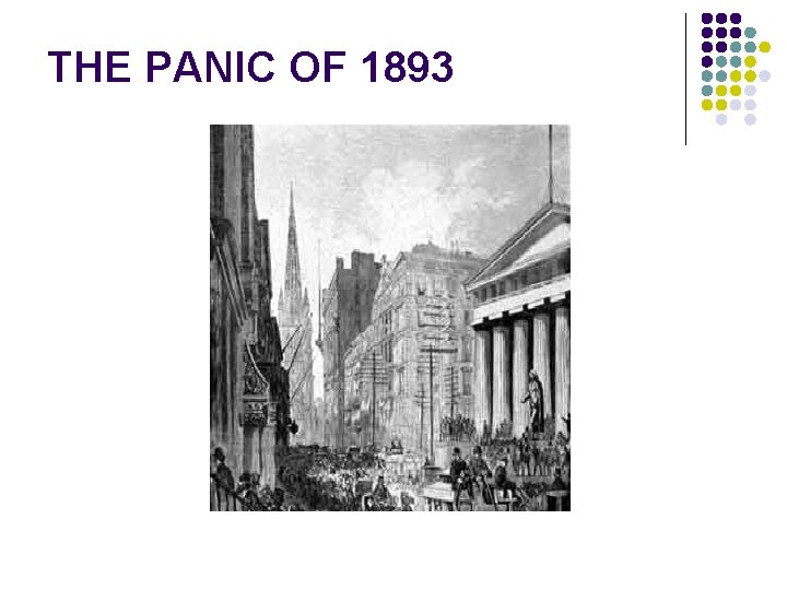 THE PANIC OF 1893 