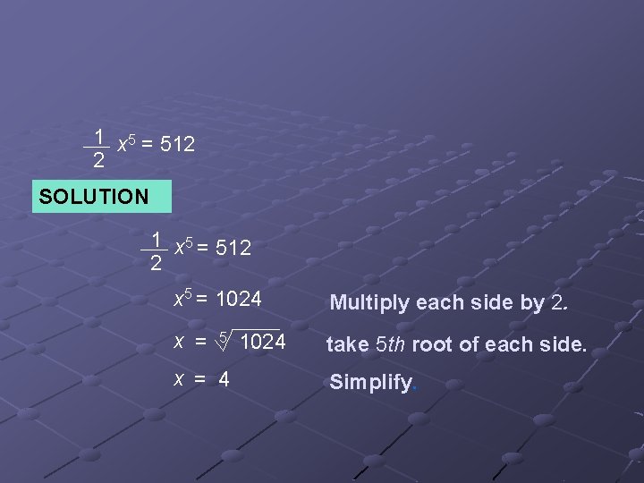 1 x 5 = 512 2 SOLUTION 1 x 5 = 512 2 x