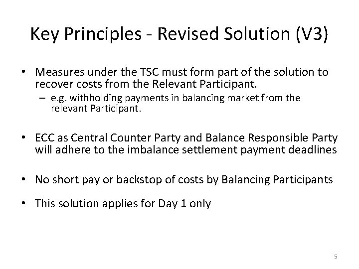 Key Principles - Revised Solution (V 3) • Measures under the TSC must form