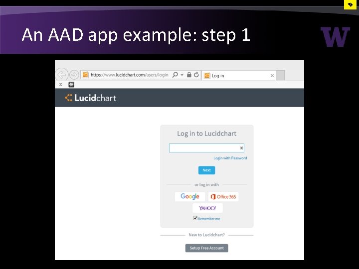 An AAD app example: step 1 An AAD app example: step 1