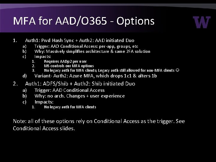 MFA for AAD/O 365 - Options 1. Auth 1: Pwd Hash Sync + Auth MFA for AAD/O 365 - Options 1. Auth 1: Pwd Hash Sync + Auth