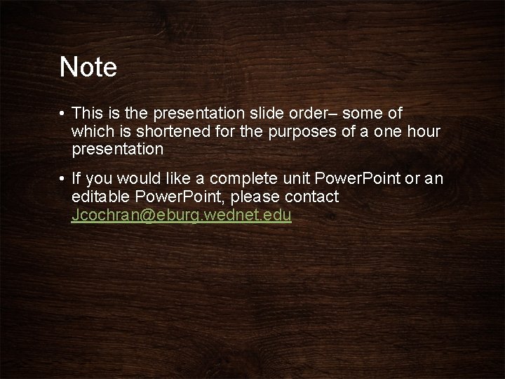Note • This is the presentation slide order– some of which is shortened for Note • This is the presentation slide order– some of which is shortened for