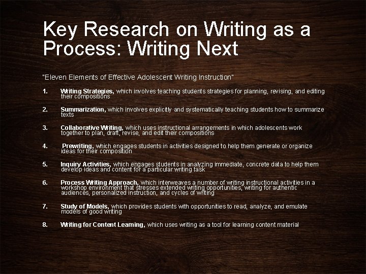 Key Research on Writing as a Process: Writing Next “Eleven Elements of Effective Adolescent Key Research on Writing as a Process: Writing Next “Eleven Elements of Effective Adolescent