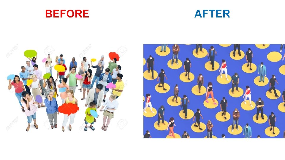 BEFORE AFTER 