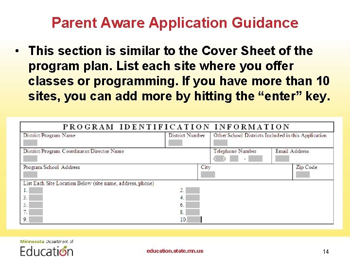 Parent Aware Application Guidance • This section is similar to the Cover Sheet of