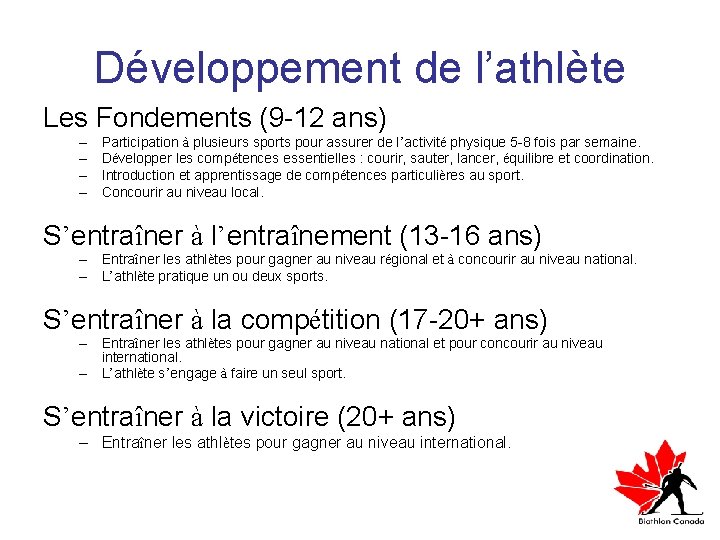 Développement de l’athlète Les Fondements (9 -12 ans) – – Participation à plusieurs sports