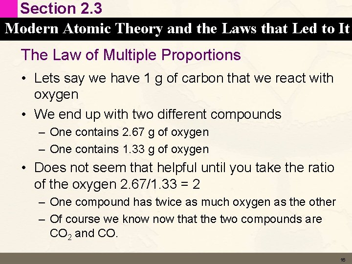 Section 2. 3 Modern Atomic Theory and the Laws that Led to It The