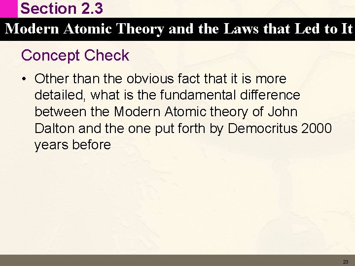 Section 2. 3 Modern Atomic Theory and the Laws that Led to It Concept