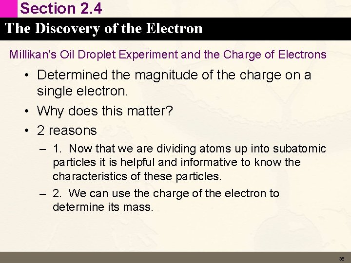 Section 2. 4 The Discovery of the Electron Millikan’s Oil Droplet Experiment and the