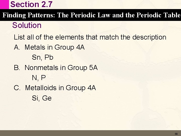 Section 2. 7 Finding Patterns: The Periodic Law and the Periodic Table Solution List