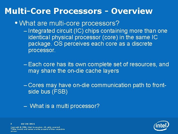 Multi-Core Processors - Overview • What are multi-core processors? – Integrated circuit (IC) chips