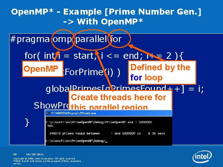 Open. MP* - Example [Prime Number Gen. ] -> With Open. MP* #pragma omp
