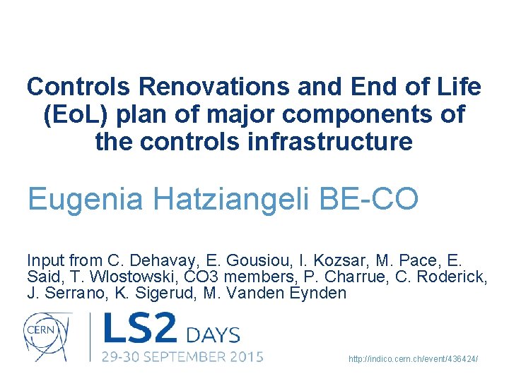 Controls Renovations and End of Life (Eo. L) plan of major components of the