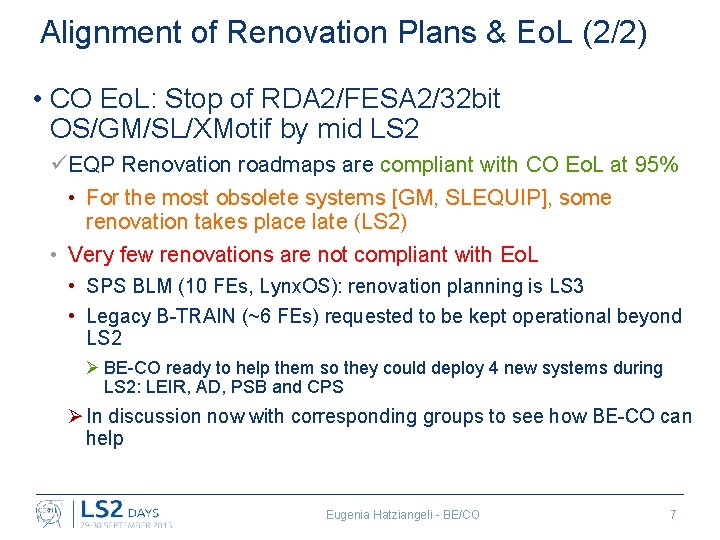 Alignment of Renovation Plans & Eo. L (2/2) • CO Eo. L: Stop of