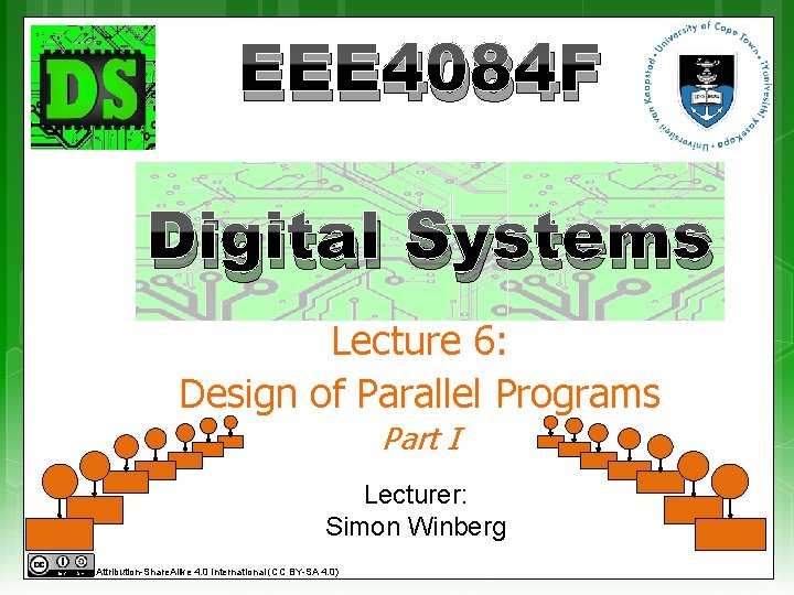 EEE 4084 F Digital Systems Lecture 6: Design of Parallel Programs Part I Lecturer: