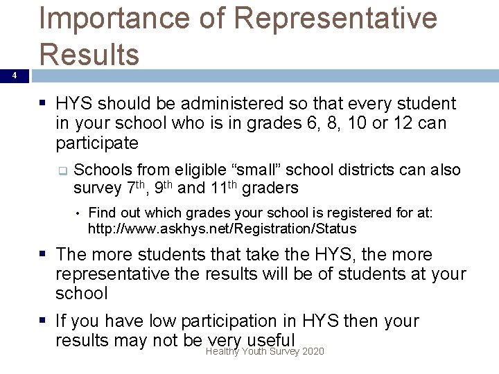 4 Importance of Representative Results § HYS should be administered so that every student