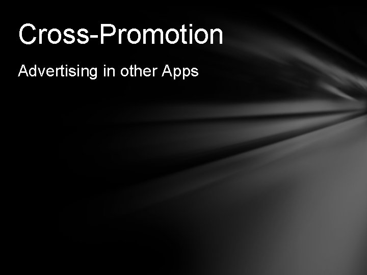 Cross-Promotion Advertising in other Apps 