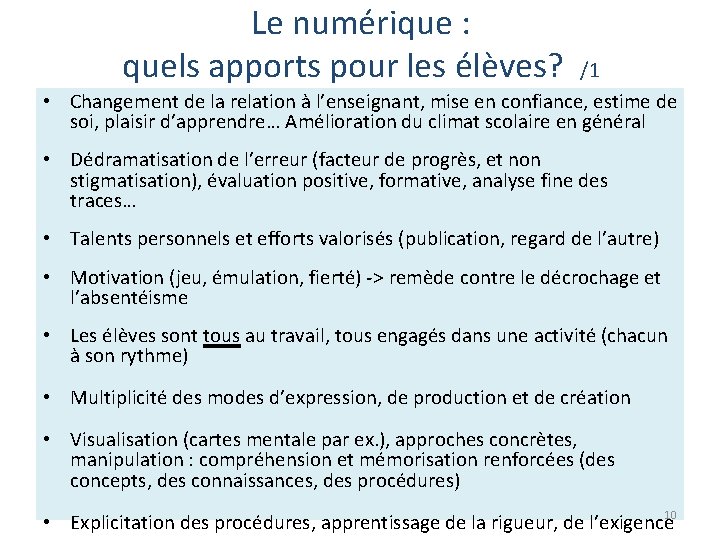 Le numérique : quels apports pour les élèves? /1 • Changement de la relation