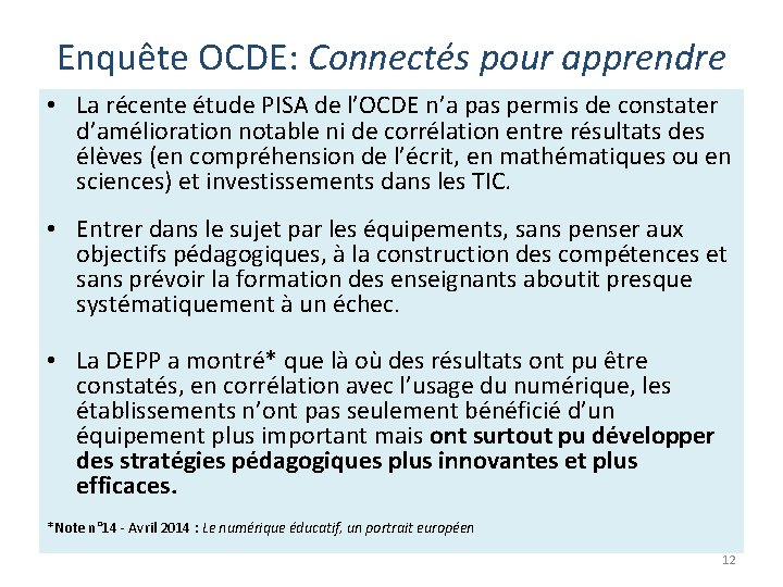 Enquête OCDE: Connectés pour apprendre • La récente étude PISA de l’OCDE n’a pas