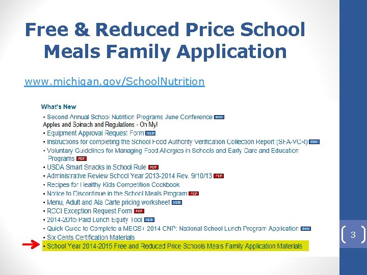 Free & Reduced Price School Meals Family Application www. michigan. gov/School. Nutrition 3 