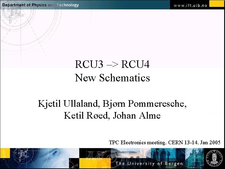 Normal text - click to edit RCU 3 –> RCU 4 New Schematics Kjetil