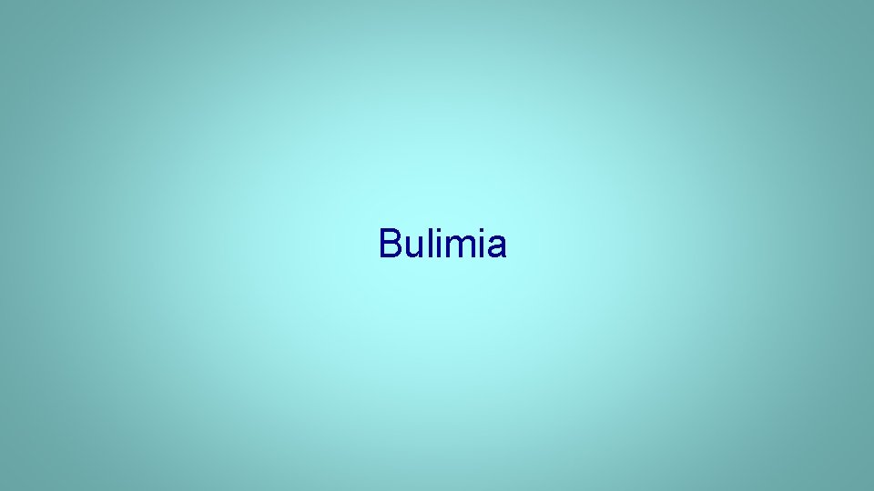 Bulimia 