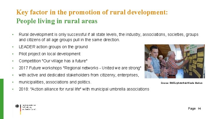 Key factor in the promotion of rural development: People living in rural areas •