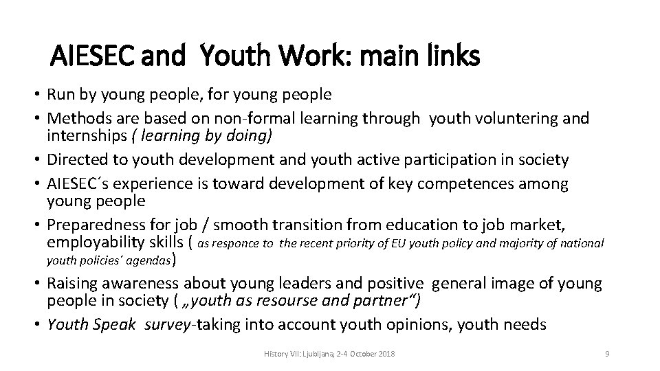 AIESEC and Youth Work: main links • Run by young people, for young people