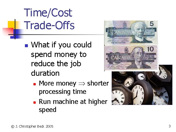 Lecture 5 Project Planning 2 J Christopher Beck