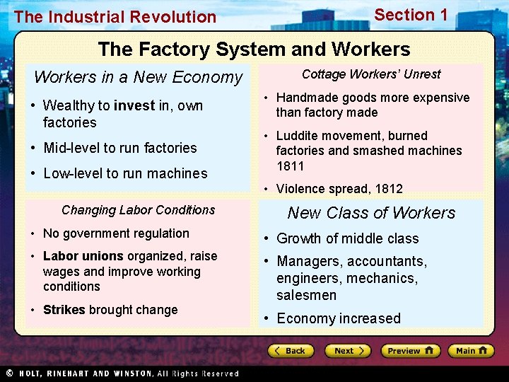 The Industrial Revolution Section 1 The Factory System and Workers in a New Economy The Industrial Revolution Section 1 The Factory System and Workers in a New Economy