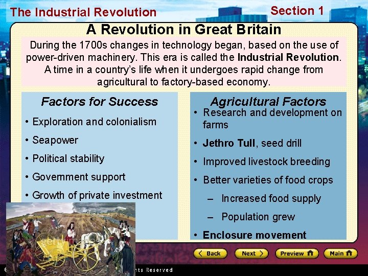 The Industrial Revolution Section 1 A Revolution in Great Britain During the 1700 s The Industrial Revolution Section 1 A Revolution in Great Britain During the 1700 s