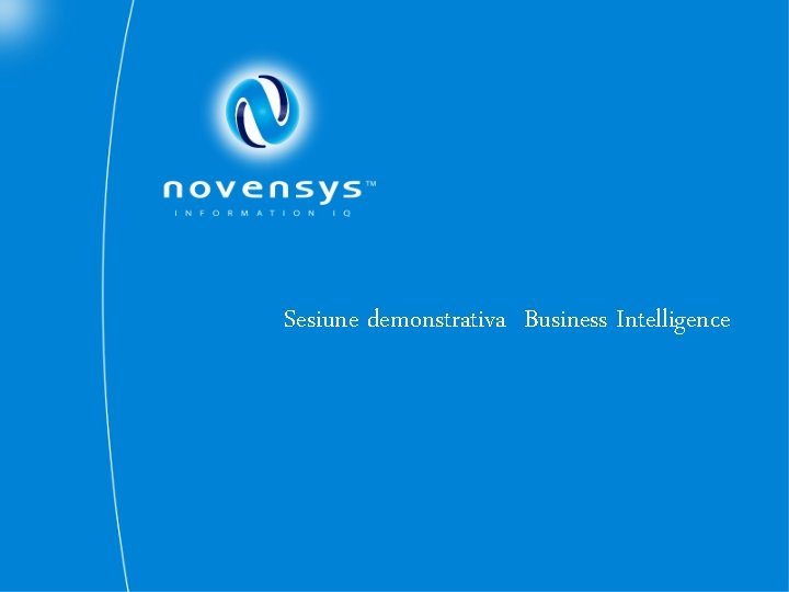 Sesiune demonstrativa Business Intelligence 