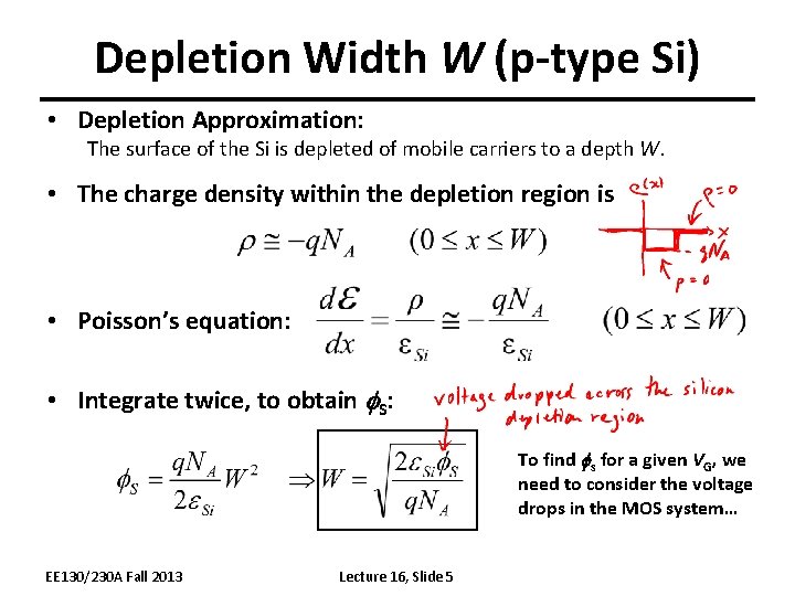 Depletion Width W (p-type Si) • Depletion Approximation: The surface of the Si is
