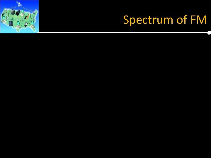 Spectrum of FM 