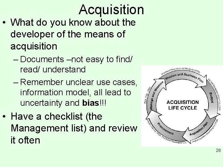 Acquisition • What do you know about the developer of the means of acquisition