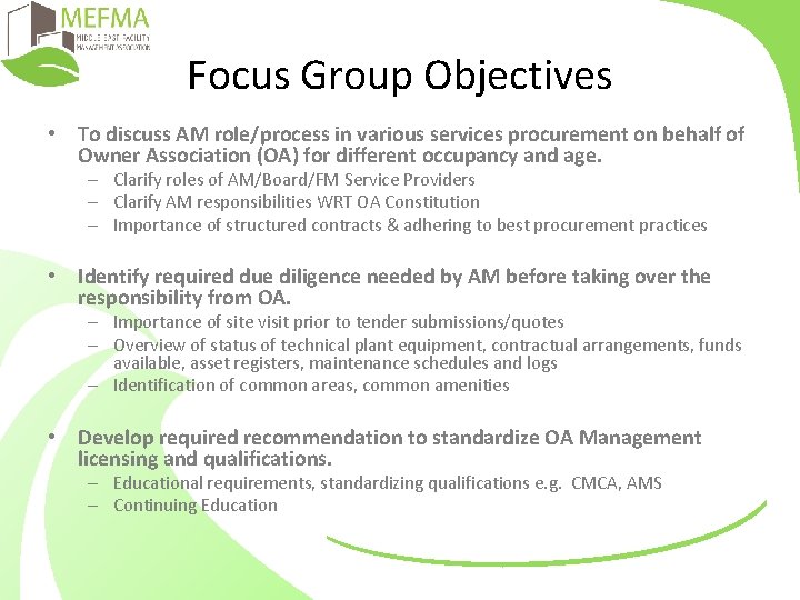Focus Group Objectives • To discuss AM role/process in various services procurement on behalf