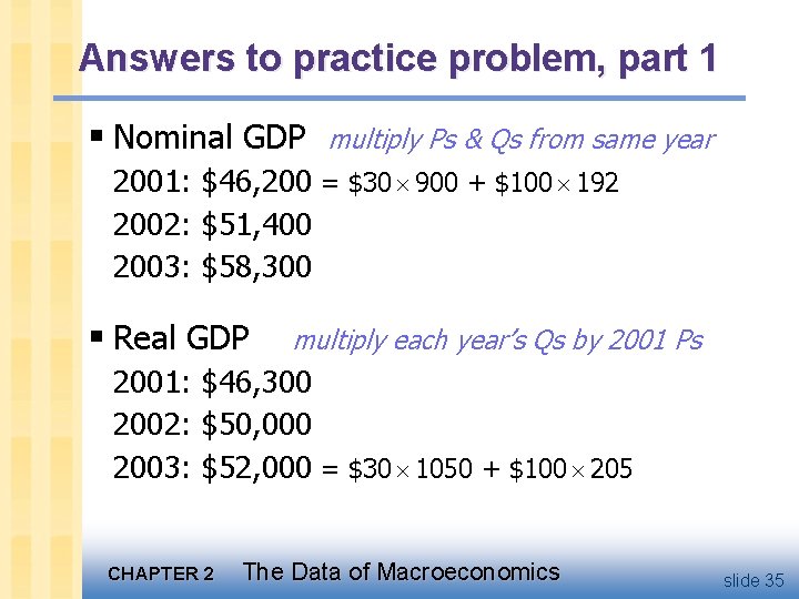 Answers to practice problem, part 1 § Nominal GDP multiply Ps & Qs from