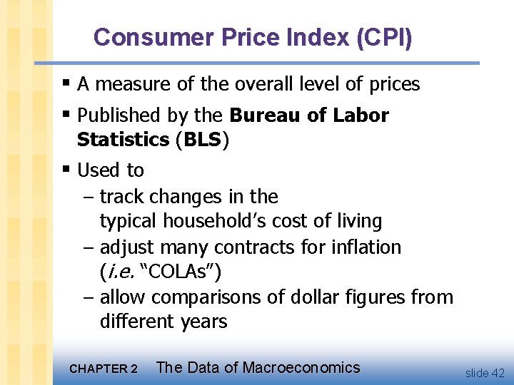 Consumer Price Index (CPI) § A measure of the overall level of prices §