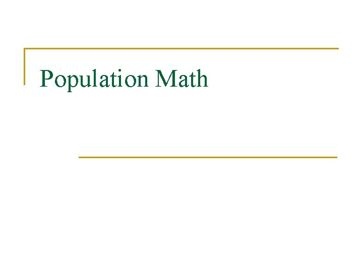 Population Math 