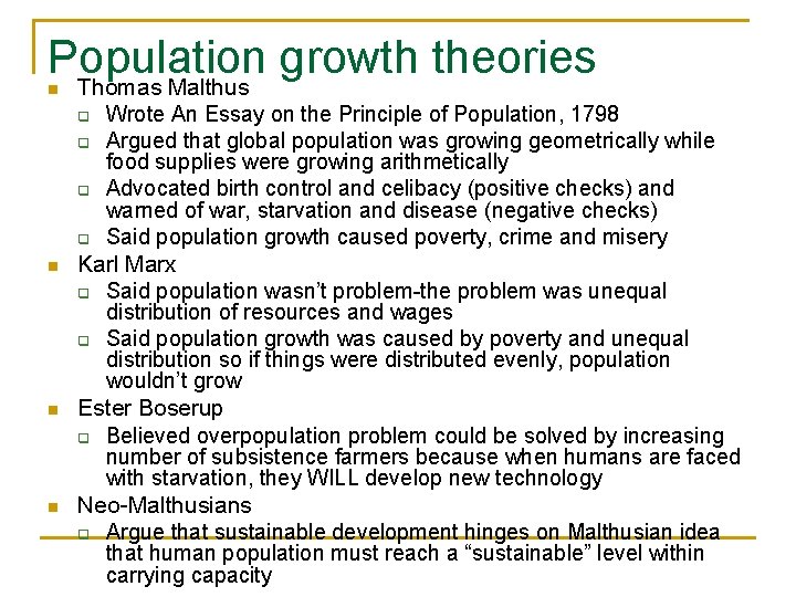 Population growth theories Thomas Malthus n q q n n n Wrote An Essay