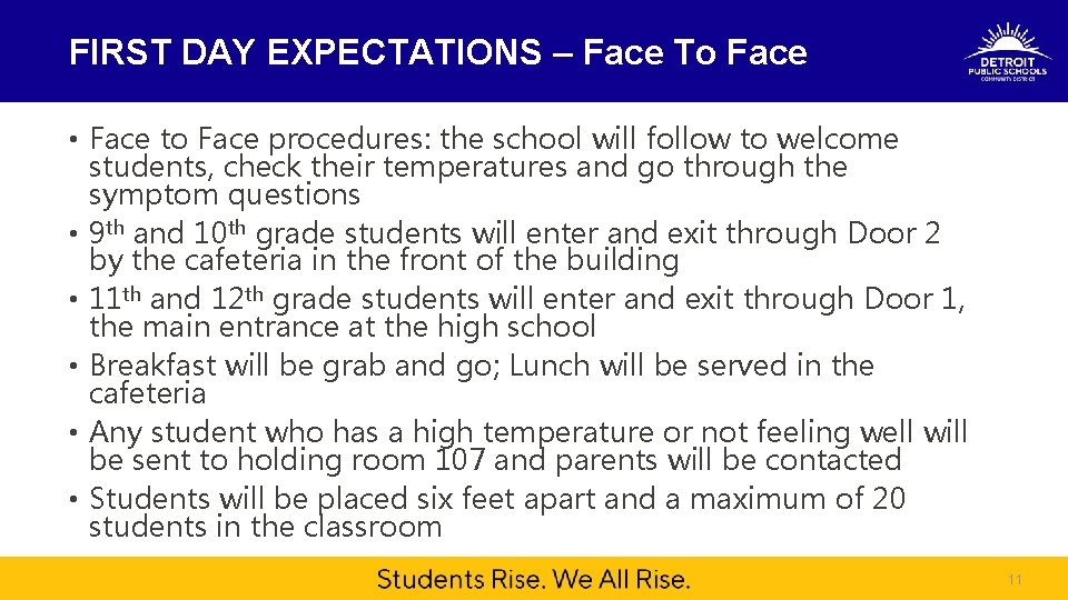 FIRST DAY EXPECTATIONS – Face To Face • Face to Face procedures: the school