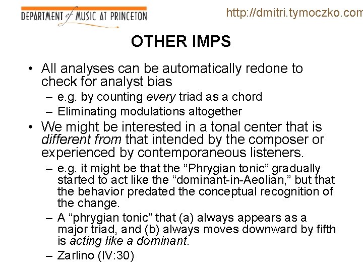 http: //dmitri. tymoczko. com OTHER IMPS • All analyses can be automatically redone to