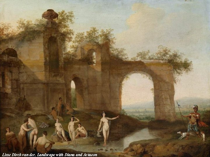 Lisse Dirck van der, Landscape with Diana and Actaeon 