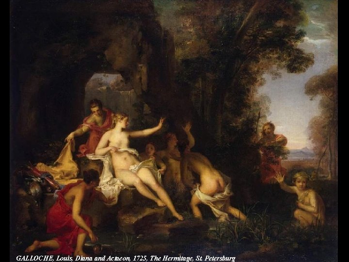 GALLOCHE, Louis, Diana and Actaeon, 1725, The Hermitage, St. Petersburg 