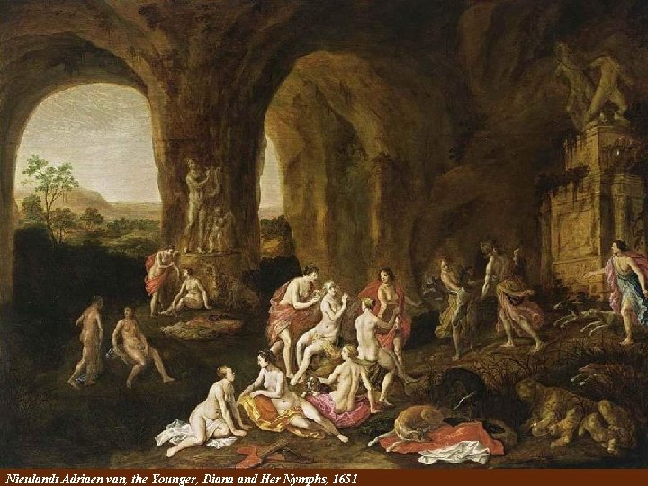 Nieulandt Adriaen van, the Younger, Diana and Her Nymphs, 1651 